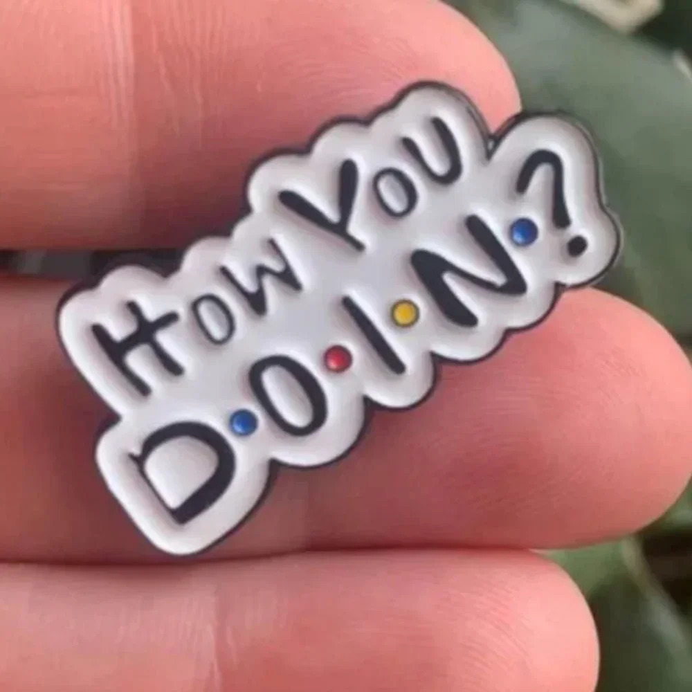 Brand new FRIENDS inspired "How You Doin?" enamel lapel pin brooch